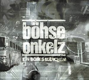 Böhse Onkelz Ein böses Märchen aus 1000 finsteren Nächten CD standard