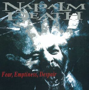 Napalm Death Fear
