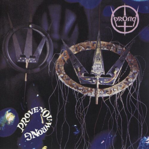 Prong Prove you wrong CD standard