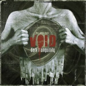 Dark Tranquillity We are the void CD standard