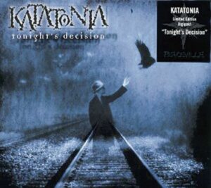 Katatonia Tonight's decision CD standard