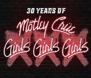 Mötley Crüe XXX: 30 Years of Girls Girls Girls CD & DVD standard