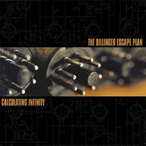 The Dillinger Escape Plan Calculating infinity LP standard