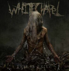 Whitechapel This is exile CD standard