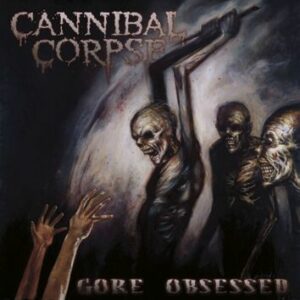 Cannibal Corpse Gore obsessed CD standard