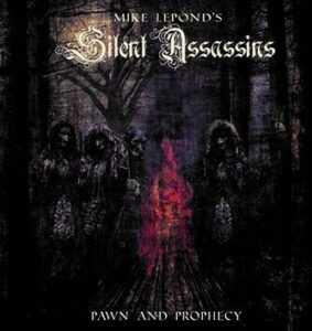 Mike Lepond's Silent Assassins Pawn and prophecy CD standard