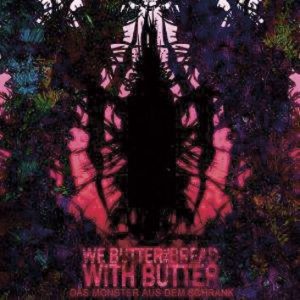 We Butter The Bread With Butter Das Monster aus dem Schrank CD standard