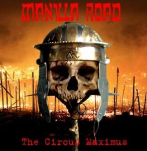 Manilla Road The circus maximus CD & DVD standard