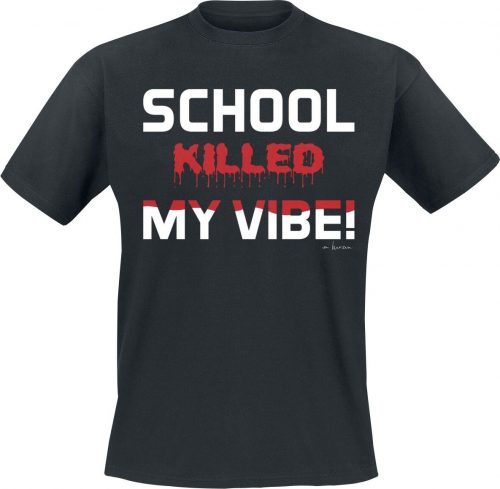 School Killed My Vibe Tričko černá