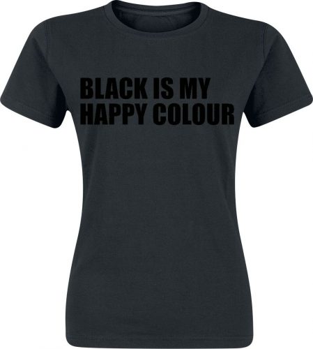 Black Is My Happy Colour Dámské tričko černá