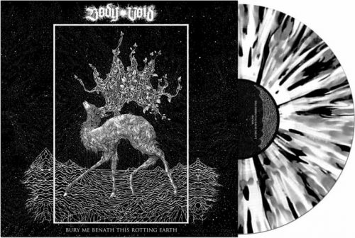 Body Void Bury Me Beneath This Rotting Earth LP potřísněné