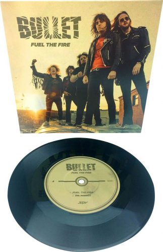 Bullet Fuel the fire 7 inch-SINGL standard