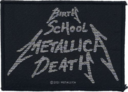 Metallica Birth School Metallica Death nášivka cerná/bílá