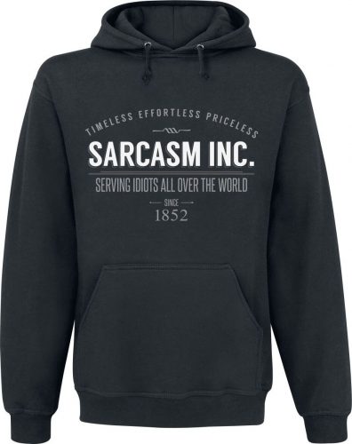 Sprüche Funshirt - Sprüche - Sarcasm Inc. Mikina s kapucí černá