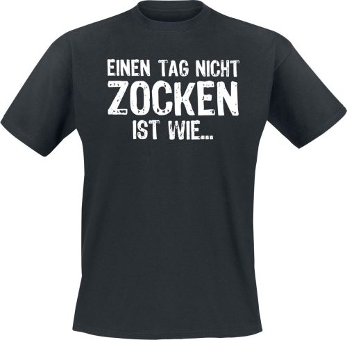 Einen Tag Nicht Zocken Einen Tag Nicht Zocken Tričko černá