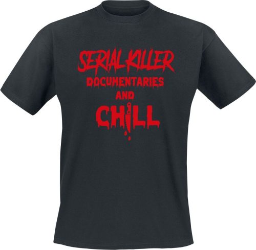 Sprüche Serial Killer And Chill Tričko černá