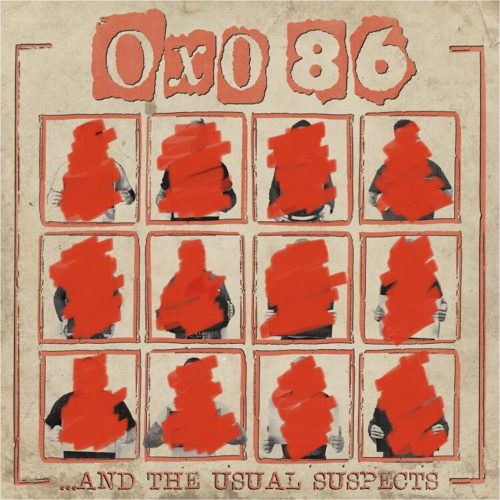 Oxo 86 And the usual supects LP standard