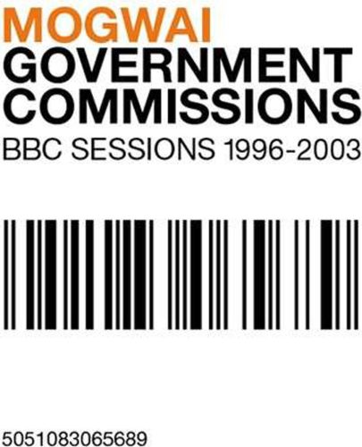 Mogwai Government commissions (BBC Sessions 1996-2003) 2-LP standard