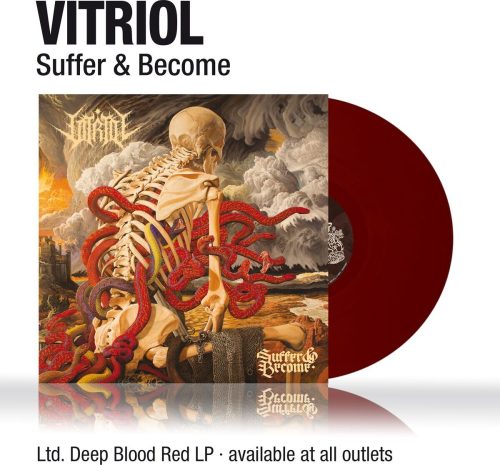 Vitriol Suffer & become LP standard