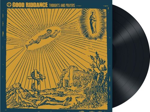 Good Riddance Thoughts and prayers LP standard