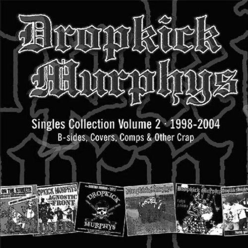 Dropkick Murphys Singles collection (US Edition) LP standard