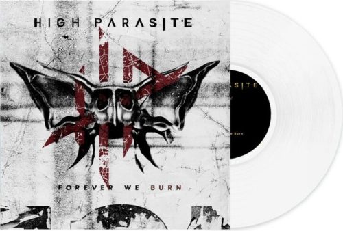 High Parasite Forever we burn LP standard