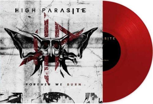 High Parasite Forever we burn LP standard