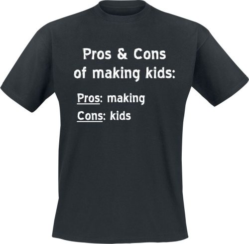 Sprüche Pros And Cons Of Making Kids Tričko černá