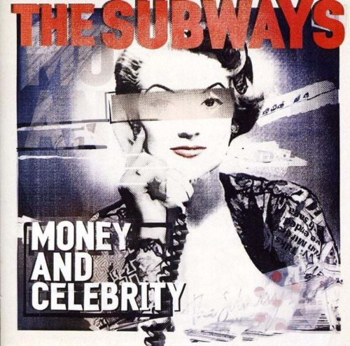 The Subways Money & celebrity LP standard