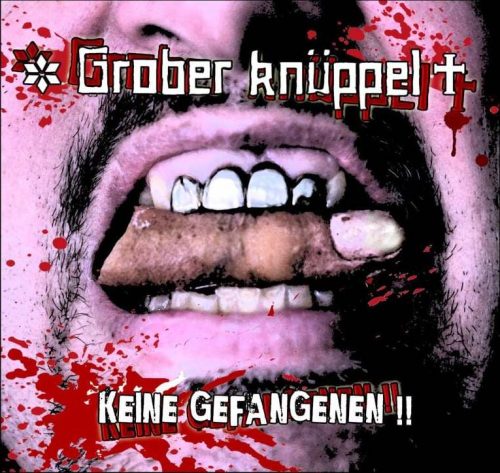 Grober Knüppel Keine Gefangenen !! CD standard