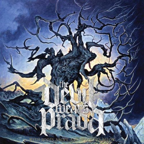 The Devil Wears Prada With roots above and branches below LP standard