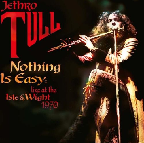 Jethro Tull Nothing is easy - Live at The Isle Of Wight 1970 CD standard