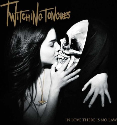 Twitching Tongues In love there is no law redux 2-LP standard