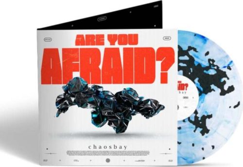 Chaosbay Are you afraid? LP standard