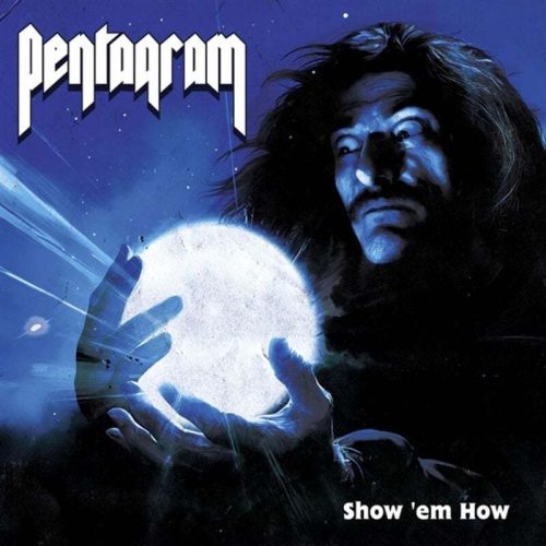 Pentagram (US) Show 'Em How LP standard