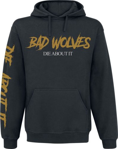 Bad Wolves Die About It Hoodie Mikina s kapucí černá