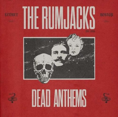 The Rumjacks Dead Anthems LP standard